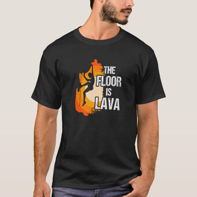Boden ist Lava Klettersteig Extreme Sports T-Shirt (Vorderseite)