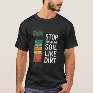Boden Nerd Dreck Student Landwirtschaft Wissenscha T-Shirt