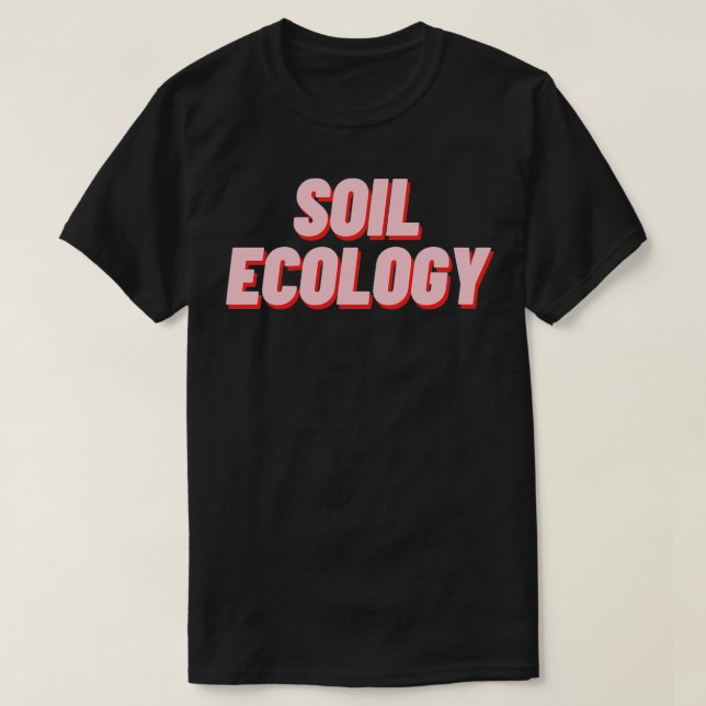 Bodenökologie T-Shirt (Design vorne)