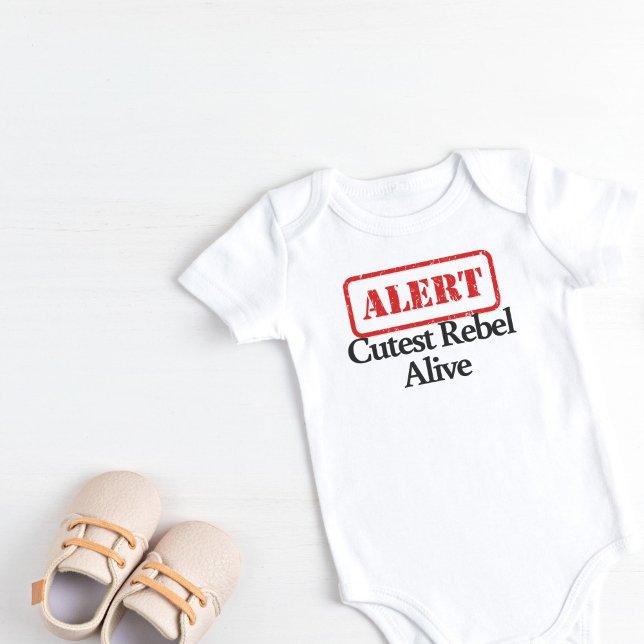 Body Alert Cutest Rebel Alive (Alert Cutest Rebel Alive Baby Bodysuit)
