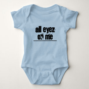 Body All Eyez On Me Baby Bodysuit