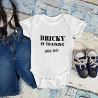 Année personnalisée "Bricky in Training" Funny Bri