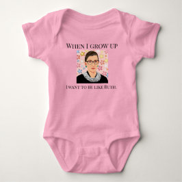 Body Baby Girl Je veux être comme Ruth Bader Ginsberg