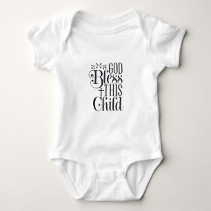 Body bébé chrétien Dieu bénisse cet enfant