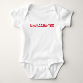 Body Bébé "NON VACCINÉ"
