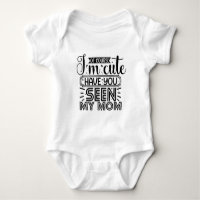 Bien sûr que je suis mignon costume bébé
