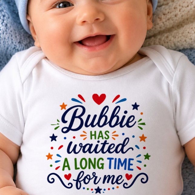 Body Bodysuit bébé pour Bubbie qui a attendu longtemps (Créateur téléchargé)