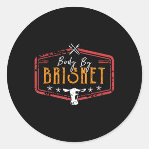 Body by Brisket Backyard Cookout Grillen Grill Pit Runder Aufkleber