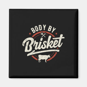 Body by Brisket Byckyard Cookout Grillen Grill 2 Magnet