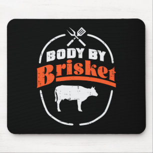 Body by Brisket Funny Grillen Byrbecue Meat Grill  Mousepad