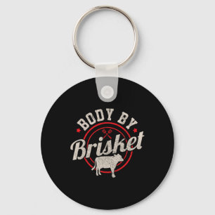 Body by Brisket Funny Steak Lover Grilling Grillen Schlüsselanhänger