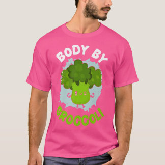 Body By Broccoli Vegetable Vegetarian Vegan Brocco T-Shirt