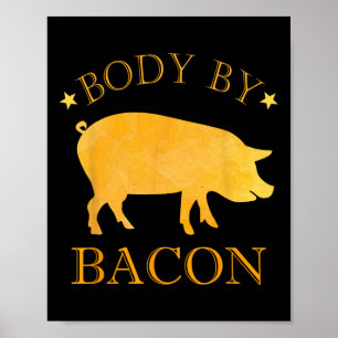 Body by Bycon Grillen Grillen Ham Loving Men Funny Poster