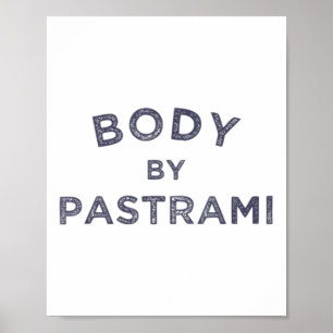Body by Pastrami Jüdisch Deli Grillen Party Briske Poster