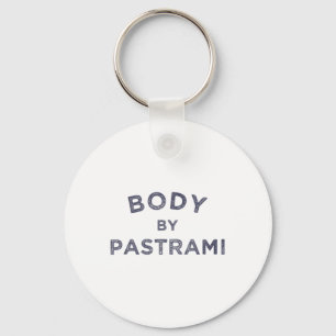 Body by Pastrami Jüdisch Deli Grillen Party Briske Schlüsselanhänger