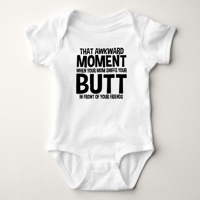 Body Ce moment maladroit où la maman renifle votre bout (Devant)