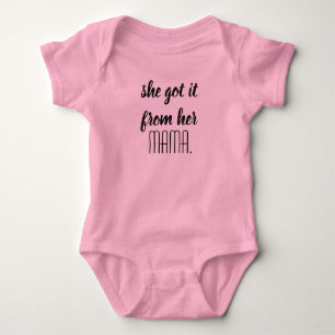 Body 'Elle l'a eu de sa mère' Baby One Piece