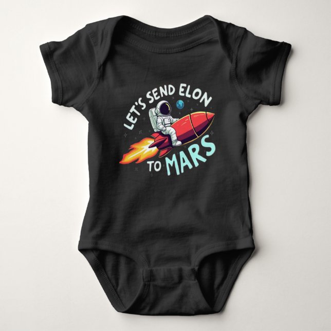 Body Envoie Elon sur Mars Baby One-Piece (Devant)