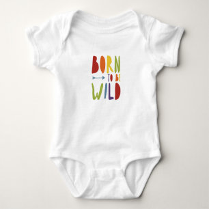 Body Fierté   de bébé né pour être couleurs sauvages