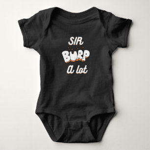 Body Funny Baby Burper, Sir Burp a Lot Baby T-Shirt