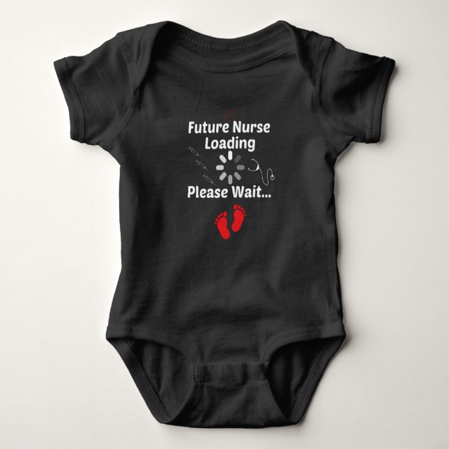 Body Future Nurse Loading  Please Wait...,baby gift  (Devant)