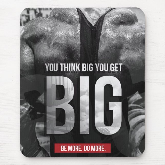 "Body Gebäude"-Motivation - Think Big, Get Big Mousepad (Vorne)