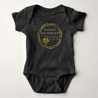 Body Hakuna Matoddler Baby Toddler