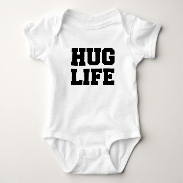 Body Hug Life drôle chemise bébé (Devant)