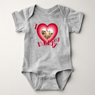 Body I Love My Daddy Heart Photo Personnaliser Nom Fill