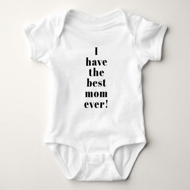 Body J'ai la meilleure maman jamais mignon texte person (Devant)