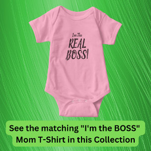 Body Je suis le VRAI BOSS ! Matching Maman Baby, T-shir