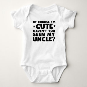 Body Je suis mignon vous ai pas vus mon oncle