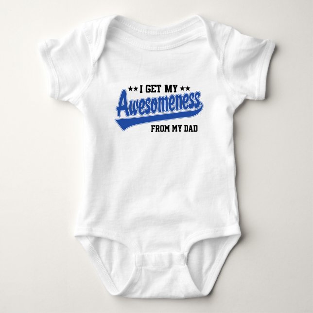 Body J'obtiens mon Awesomeness de mon papa (Devant)