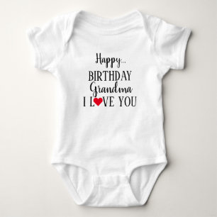 Body Joyeux Anniversaire grand-mère Je t'aime Baby Bod