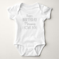 Joyeux Anniversaire maman Je t'aime Baby Bodysuit