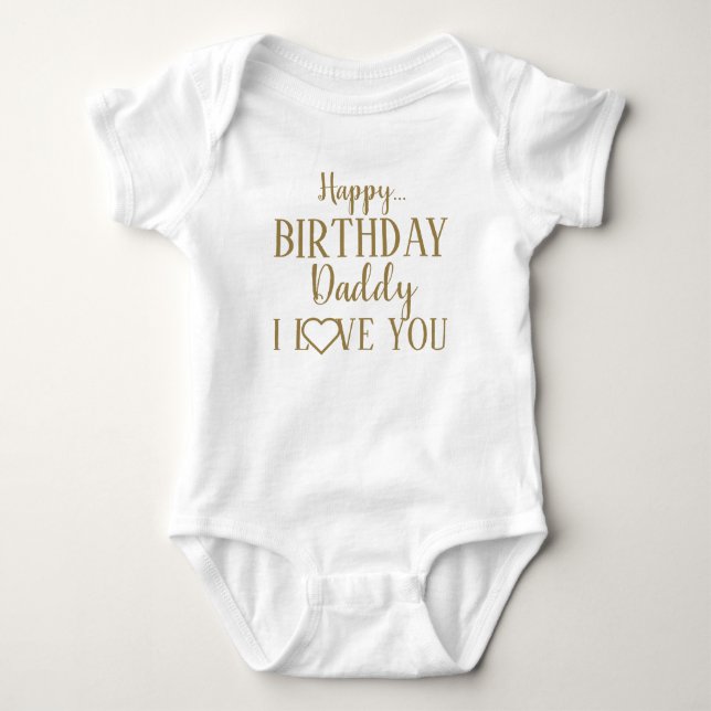 Body Joyeux Anniversaire Papa Je T'Aime Bébé Bodysuit (Devant)