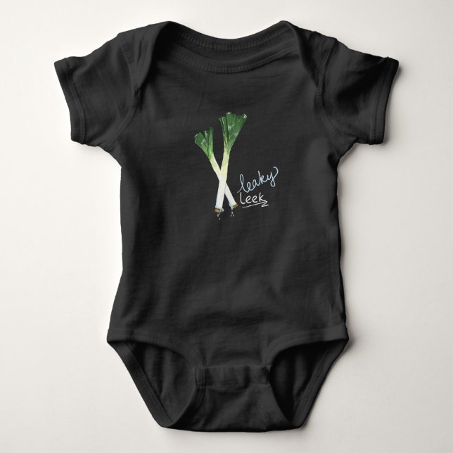 Body Leaky Leek Funny Pun Baby Shirt (Devant)
