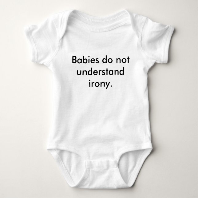 Body "Les bébés ne comprennent pas l'ironie" t-shirt ir (Devant)