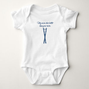 Body ma maman skie mieux que votre onsie de maman