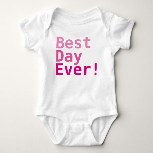 Body Meilleur Jour Jamais ! Bodysuit de maillot de bébé (Devant)