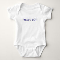 MiMi's BOY ! T-shirt bébé