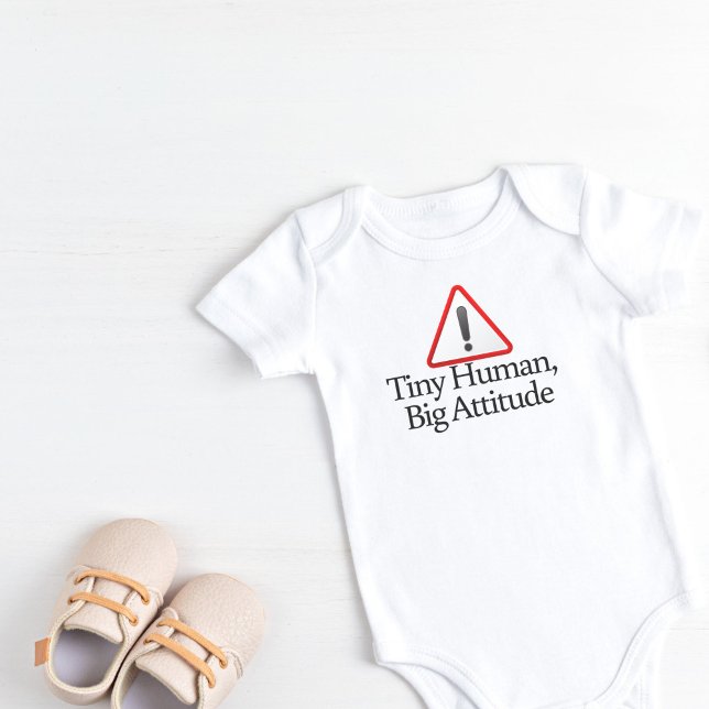 Body Minuscule, grande attitude (Tiny Human, Big Attitude Baby Bodysuit)