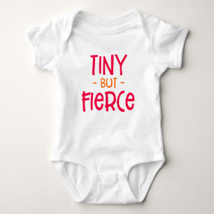 Body Minuscule Mais Fierce Preemie.