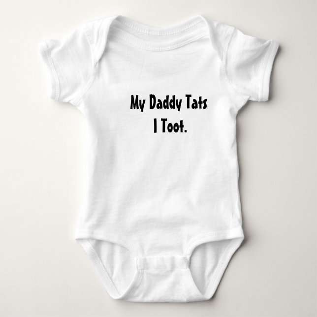Body Mon papa fait de la frivolité. Je toot. (Devant)