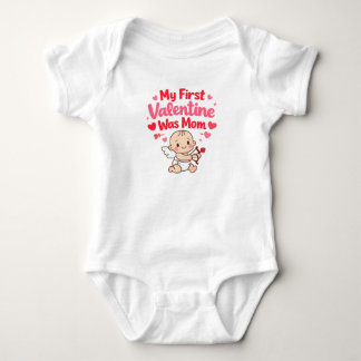 Body My First Valentine Was Mom Baby Valentine Bodysuit