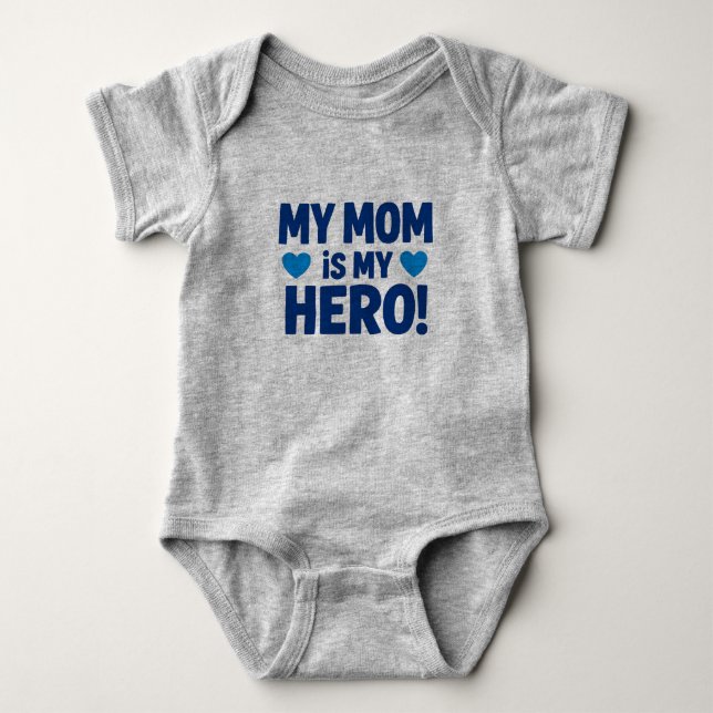 Body My Mom Is My Hero Baby Bodysuit - Cute MotCamiseta (Devant)
