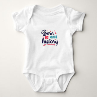 Body Né pour faire l'histoire Baby Jersey Bodysuit