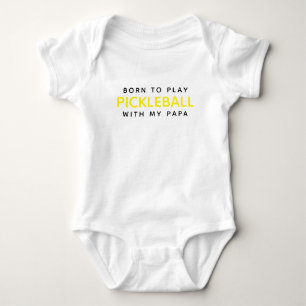 Body Né Pour Jouer Au Pickleball Avec Mon Papa