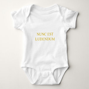 Body nunc est ludendum latin latin
