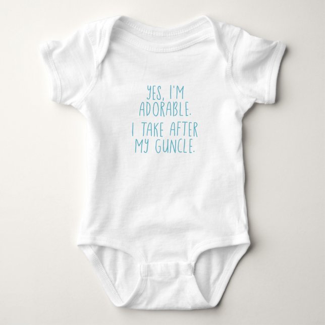 Body Oui, je suis adorable. Je Prends Après Mon Oncle. (Devant)